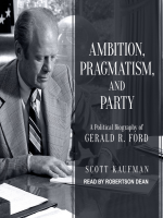 Ambition__Pragmatism__And_Party